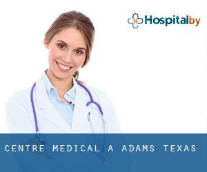 Centre médical à Adams (Texas)