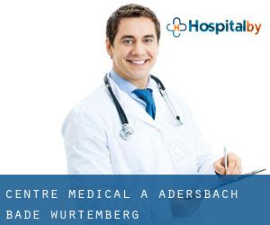Centre médical à Adersbach (Bade-Wurtemberg)