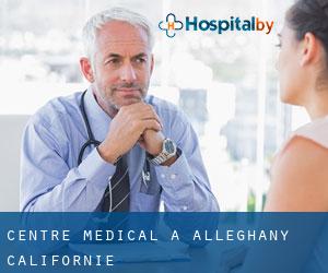 Centre médical à Alleghany (Californie)