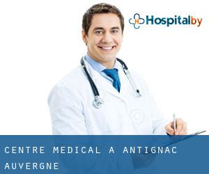 Centre médical à Antignac (Auvergne)
