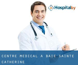 Centre médical à Baie-Sainte-Catherine