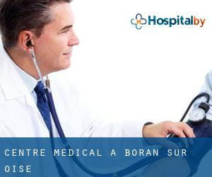 Centre médical à Boran-sur-Oise