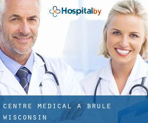 Centre médical à Brule (Wisconsin)