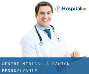 Centre médical à Canton (Pennsylvanie)