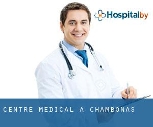 Centre médical à Chambonas