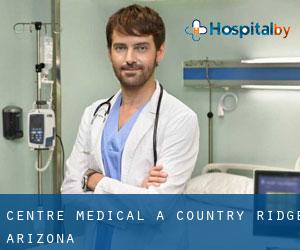 Centre médical à Country Ridge (Arizona)