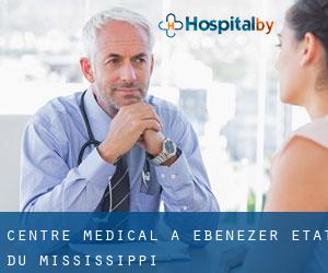 Centre médical à Ebenezer (État du Mississippi)
