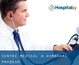 Centre médical à Himachal Pradesh