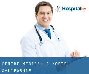 Centre médical à Korbel (Californie)