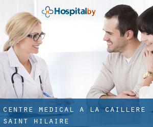 Centre médical à La Caillère-Saint-Hilaire