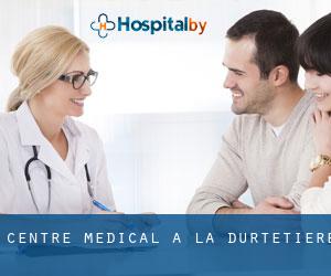 Centre médical à La Durtetière