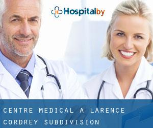 Centre médical à Larence Cordrey Subdivision