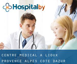 Centre médical à Lioux (Provence-Alpes-Côte d'Azur)