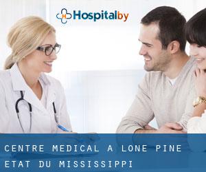 Centre médical à Lone Pine (État du Mississippi)
