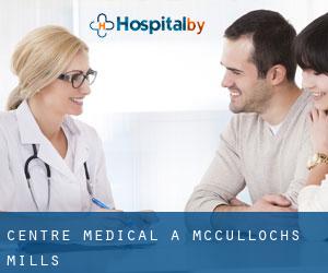 Centre médical à McCullochs Mills