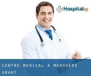 Centre médical à Meaghers Grant
