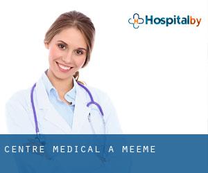 Centre médical à Meeme