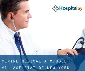 Centre médical à Middle Village (État de New York)