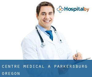 Centre médical à Parkersburg (Oregon)