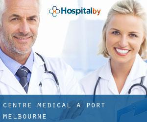Centre médical à Port Melbourne
