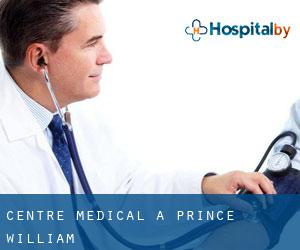 Centre médical à Prince William