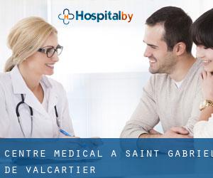 Centre médical à Saint-Gabriel-de-Valcartier