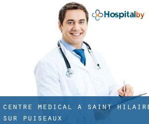 Centre médical à Saint-Hilaire-sur-Puiseaux