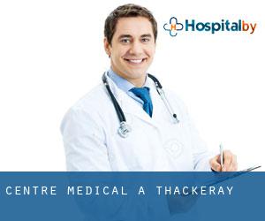 Centre médical à Thackeray
