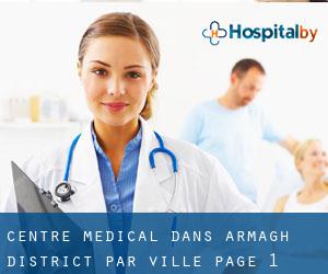 Centre médical dans Armagh District par ville - page 1