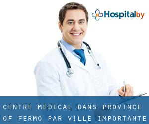 Centre médical dans Province of Fermo par ville importante - page 1