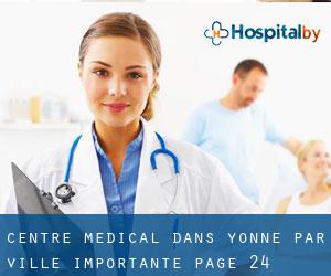 Centre médical dans Yonne par ville importante - page 24