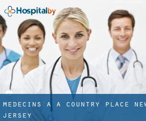 Médecins à A Country Place (New Jersey)