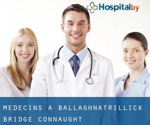 Médecins à Ballaghnatrillick Bridge (Connaught)