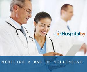 Médecins à Bas de Villeneuve