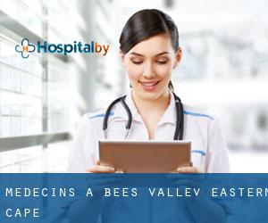 Médecins à Bees Vallev (Eastern Cape)