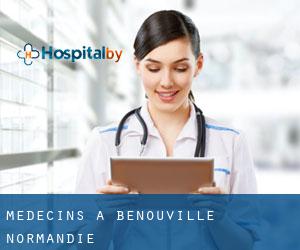 Médecins à Bénouville (Normandie)