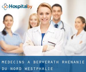 Médecins à Berverath (Rhénanie du Nord-Westphalie)