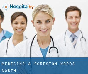 Médecins à Foreston Woods North