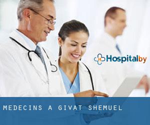 Médecins à Giv‘at Shemu'el