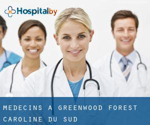 Médecins à Greenwood Forest (Caroline du Sud)