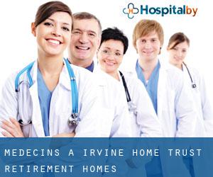 Médecins à Irvine Home Trust Retirement Homes