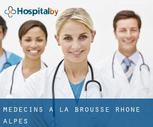 Médecins à La Brousse (Rhône-Alpes)