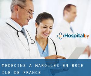 Médecins à Marolles-en-Brie (Île-de-France)