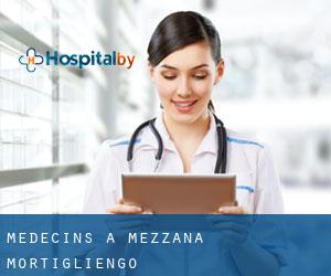 Médecins à Mezzana Mortigliengo