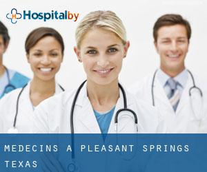 Médecins à Pleasant Springs (Texas)