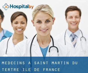 Médecins à Saint-Martin-du-Tertre (Île-de-France)