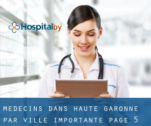 Médecins dans Haute-Garonne par ville importante - page 5