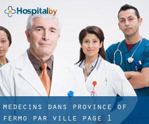 Médecins dans Province of Fermo par ville - page 1