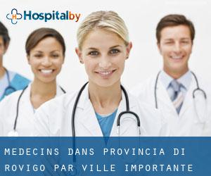 Médecins dans Provincia di Rovigo par ville importante - page 1