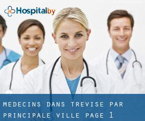 Médecins dans Trévise par principale ville - page 1